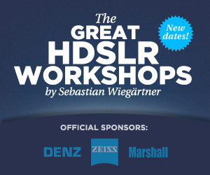 New dates: The great HDSLR-Workshop by Sebastian Wiegärtner